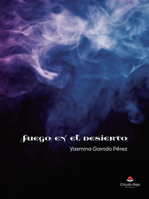 cover image of Fuego en el desierto